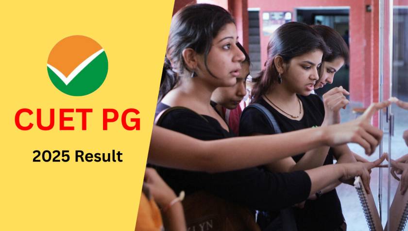 CUET PG 2025 Result: अभ्यर्थी यहां से डाउनलोड करें अपना स्कोरकार्ड 