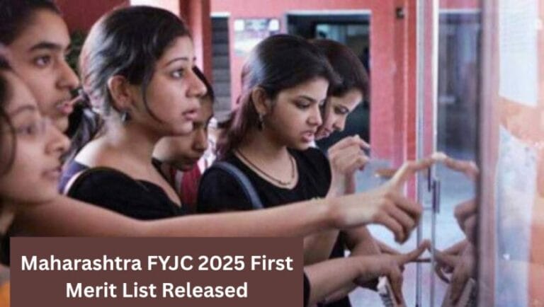 Maharashtra FYJC 2025 First Merit List Released