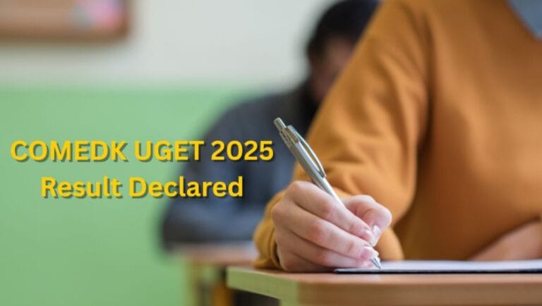 COMEDK UGET 2025 Result Declared
